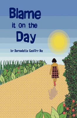 Blame it on the Day (Paperback)