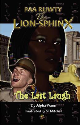 Paa Ruwty, The-Lion-Sphinx (The Last Laugh) (Paperback)