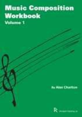Music Composition Workbook: No. 1: Selected Projects for GCSE Music (Paperback)