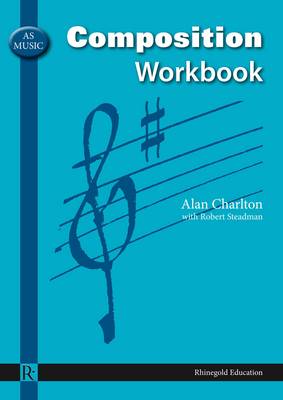 AS Music Composition Workbook (Paperback)