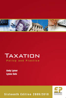 Taxation 2009/10: Policy and Practice (Paperback)
