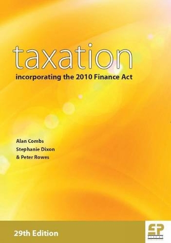 Taxation 2010/2011: Incorporating the 2010 Finance Act (Paperback)