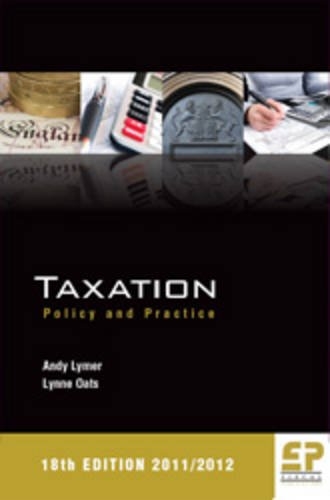 Taxation: Policy & Practice 2011/12 (Paperback)