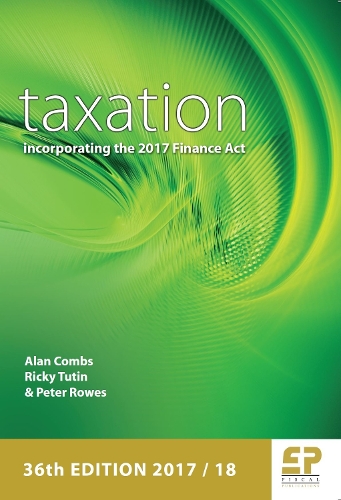 Taxation - Incorporating the 2017 Finance Act 2017/18 (Paperback)