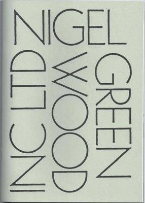 Nigel Greenwood Inc Ltd: Running a Picture Gallery (Paperback)