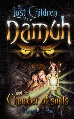 The Lost Children of the Namuh and the Chamber of Souls: The First of a Trilogy (Paperback)