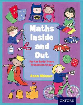 Maths Inside and Out: For the Early Years Foundation Stage (Paperback)