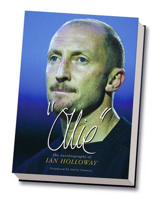 Ollie: The Autobiography of Ian Holloway (Hardback)