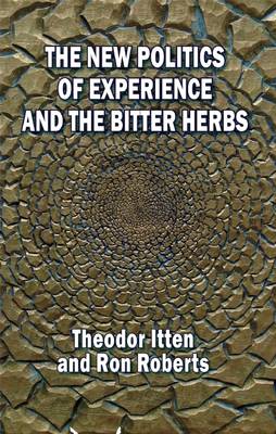 The New Politics of Experience and the Bitter Herbs (Paperback)