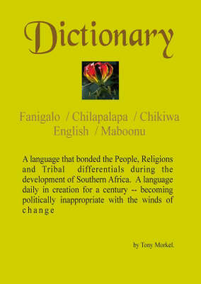 Dictionary: Fanigalo / Chilapalapa / Chikiwa / English / Maboonu (Paperback)