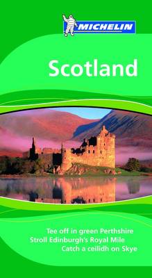 Scotland Tourist Guide - Michelin Green Guides 1575 (Paperback)