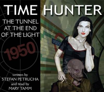 The Tunnel at the End of the Light - Time Hunter No. 3 (CD-Audio)