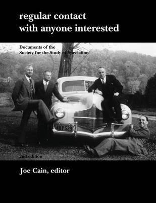 Regular Contact with Anyone Interested: Documents of the Society for the Study of Speciation (Paperback)