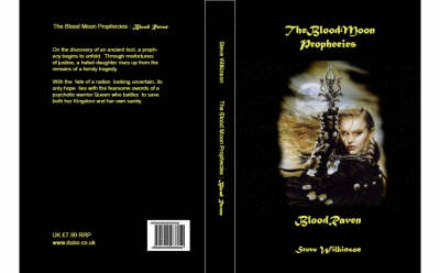 The Blood Moon Prophecies: 1: Blood Raven (Paperback)
