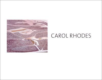 Carol Rhodes (Paperback)