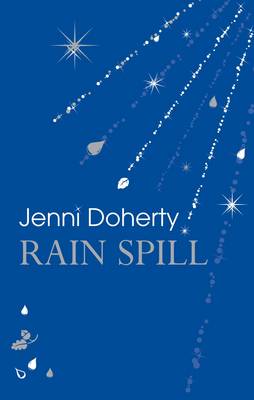 Rain Spill (Paperback)