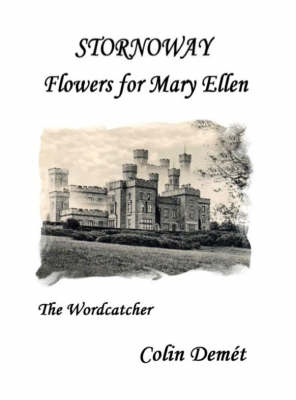 Stornoway: Flowers for Mary Ellen (Paperback)