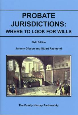 Probate Jurisdictions: Where to Look for Wills (Paperback)