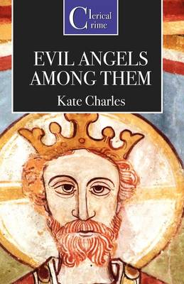 Evil Angels Among Them (Paperback)