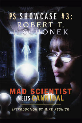 Mad Scientist Meets Cannibal - Showcase Series No. 3 (Hardback)