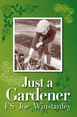 Just a Gardener (Paperback)