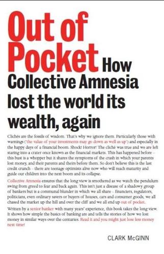 Out of Pocket: How Collective Amnesia Lost the World Its Wealth, Again (Paperback)
