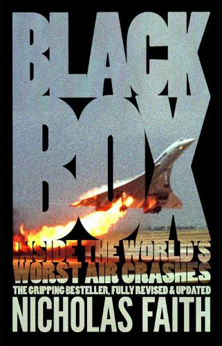 Black Box: Inside the World's Worst Air Crashes (Paperback)