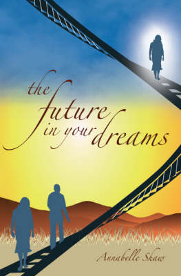 The Future in Your Dreams (Paperback)
