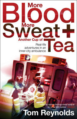 More Blood, More Sweat and Another Cup of Tea (Paperback)