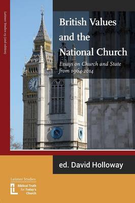 British Values and the National Church: Essays on Church and State 1964-2014 (Paperback)