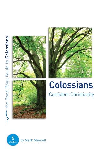 Colossians: Confident Christianity (Paperback)