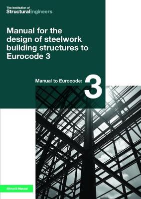 Manual for the design of steelwork building structures to Eurocode 3 by ...