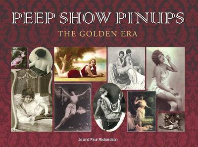 Peep Show Pinups: The Golden Era (Hardback)