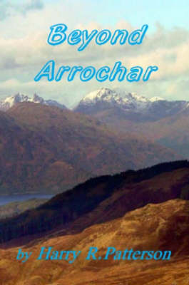 Beyond Arrochar (Paperback)