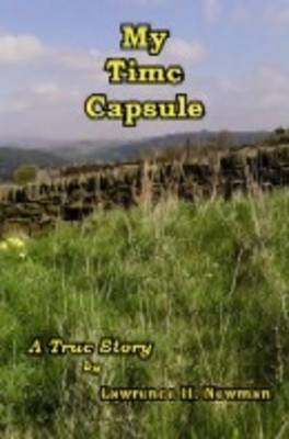 My Time Capsule: A True Story (Paperback)