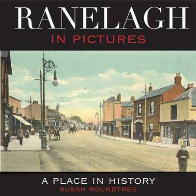 Ranelagh in Pictures (Paperback)