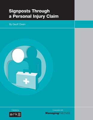 Signposts Through a Personal Injury Claim (Paperback)