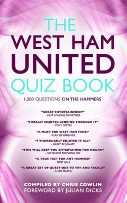 The West Ham United Quiz Book (Hardback)