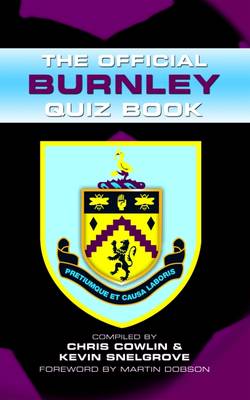 The Official Burnley Quiz Book (Hardback)