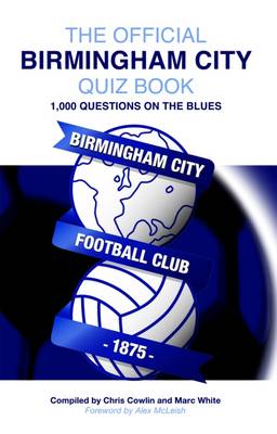 The Official Birmingham City Quiz Book (Hardback)