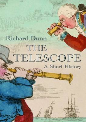 The Telescope: A Short History (Hardback)