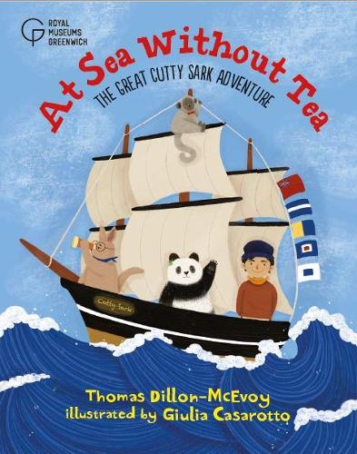 At Sea Without Tea: The Great Cutty Sark Adventure (Paperback)