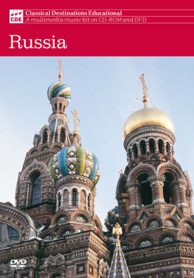 Classical Destinations Educational: Russia: Multi Media Kit for Class Music - Classical Destinations Educational No. 5