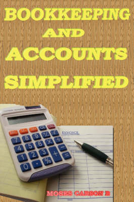 Bookkeeping and Accounts Simplified (Paperback)