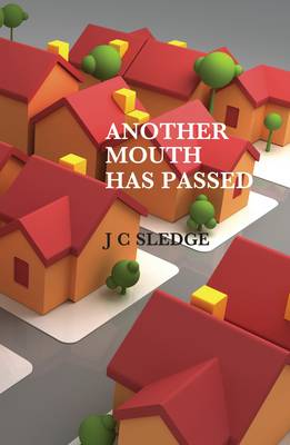 Another Mouth Has Passed (Paperback)