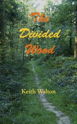 The Divided Wood (Paperback)