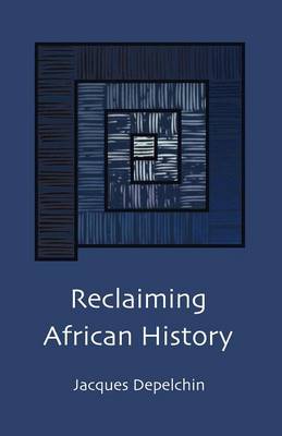 Reclaiming African History (Paperback)