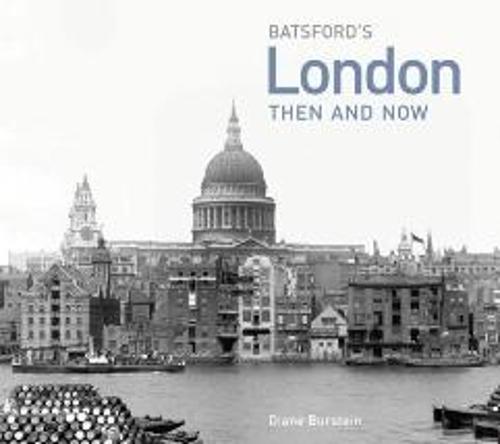 London Then and Now by Diane Burstein | Waterstones