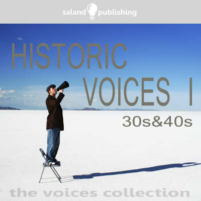 Historic Voices: the 30s and 40s v. 1 (CD-Audio)