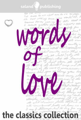 Words of Love: Poetry, Prose and Readings That Speak of Love (Hardback)